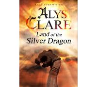 Land of the Silver Dragon: 5 (An Aelf Fen Mystery)