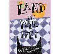 Land on Your Feet