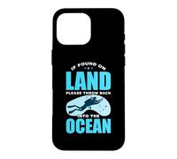 Land Please Throw Back Into The Ocean Scuba Dive Diving Case for iPhone 16 Pro Max
