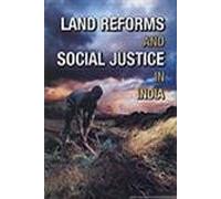 Land Reform and Social Justice in India