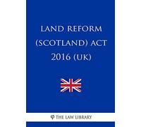 Land Reform (Scotland) Act 2016 (UK)