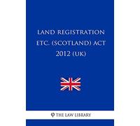 Land Registration etc. (Scotland) Act 2012 (UK)