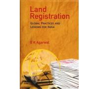Land Registration : Global Practices and Lessons for India