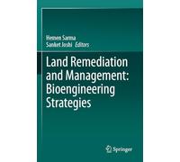 Land Remediation and Management: Bioengineering Strategies