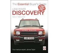 Land Rover Discovery Series 2 1998 to 2004: Essential Buyer’s Guide