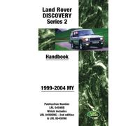 Land Rover Discovery Series 2 1999-2004 MY Handbook: LRL0459BB: Publication Number LRL 0459BB Which Includes LRL 0459ENG and LRL 0545ENG