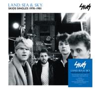 Land, Sea & Sky: Skids Singles 1978-1981