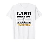 Land Surveyor I Know Where You Stand Surveying Humor Value Graphic T-Shirt, Men, White, M