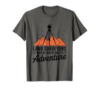 Land Surveyors Where Math Meets Adventure, Geodesist T-Shirt