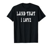 Land That I Love Patriotic America USA T-Shirt