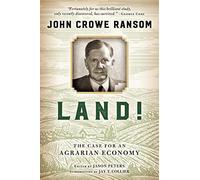 Land!: The Case for an Agrarian Economy