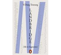 Landbridge : Life in Fragments