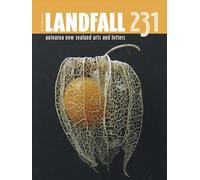 Landfall 231: Aotearoa New Zealand Arts & Letters