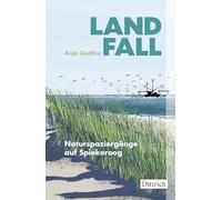 Landfall: Naturspaziergänge auf Spiekeroog