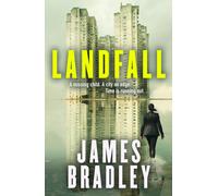 Landfall : The totally propulsive crime mystery suspense thriller from the award-winning author of Clade