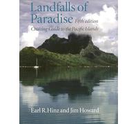 Landfalls of Paradise: Cruising Guide to the Pacific Islands (Latitude 20 Books) (Latitude 20 Books (Paperback))