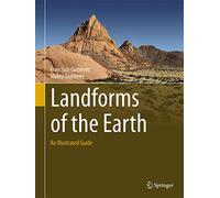 Landforms of the Earth: An Illustrated Guide