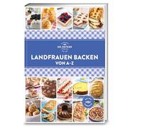 Landfrauen Backen von A - Z