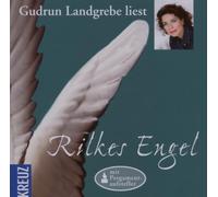 Landgrebe,Gudrun - Rilkes Engel