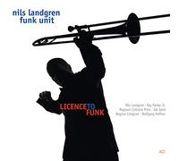 Nils Landgren – Licence To Funk – Digipak