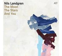 Landgren, Nils - Moon, the Stars & You