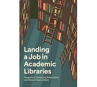 Landing a Job in Academic Libraries