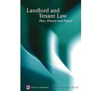Landlord and Tenant Law: Past, Present and Future