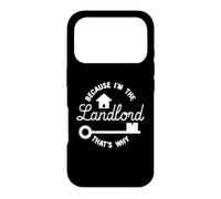 Landlord Design For Property Owner - I'm The Landlord Case for iPhone 17 Pro