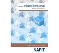 Landlords and Electrical Inspectors Guidance for the Private Rented Sector (PRS) Electrical Safety Checks - 2nd Edition