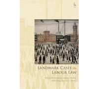 Landmark Cases in Labour Law
