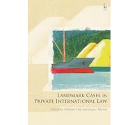 Landmark Cases in Private International Law