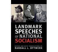 Landmark Speeches of National Socialism (Landmark Speeches: a Book Series)