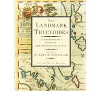 [( Landmark Thucydides )] [by: Robert B Strassler] [May-2008]