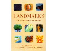 Landmarks : An Ignatian Journey