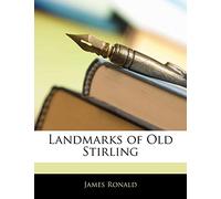 Landmarks of Old Stirling