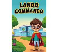 Lando Commando Goes on Vacation