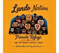 Lando Nation Primate Refuge: How One Little Monkey Built a Troop