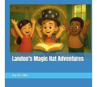 Landon's Magic Hat Adventures