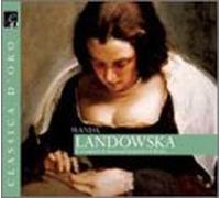 Landowska,Wanda - Harpsichord Works