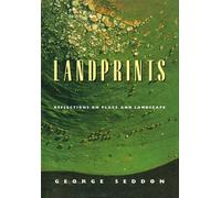 Landprints: Reflections on Place and Landscape