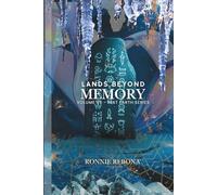 Lands Beyond Memory: Exploring Lost Continents, Hidden Lands, and Forbidden Geography (Flat Earth Second Edition Series)