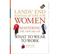 Lands' End Business Attire for Women: Mastering the ABCs of What to Wear to Work