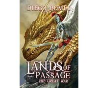 Lands of Passage: The Great War