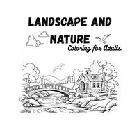 Landscape and Nature Coloring for Adults