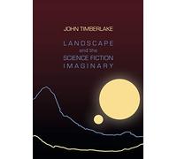 Landscape and the Science Fiction Imaginary