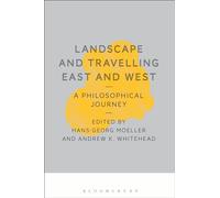 Landscape and Travelling East and West: A Philosophical Journey