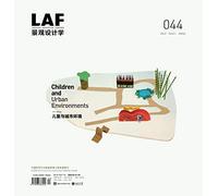 Landscape Architecture Frontiers 044: Children and Urban Environmentss (La Frontiers Journal): 8