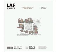 Landscape Architecture Frontiers 053: Cognitive Sciences and Landscape Design (LA Frontiers): 9