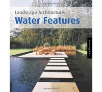 Landscape Architecture: Water Features