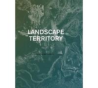 Landscape as Territory: A Cartographic Design Project